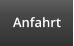 Anfahrt